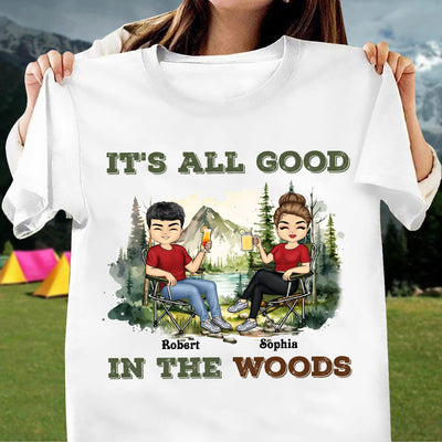 It's All Good In The Woods Camping Personalized Shirt, Personalized Gift for Camping Lovers - TSA21PS01 - BMGifts