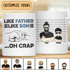 Like Father Like Son Personalized Mug, Personalized Father's Day Gift for Dad, Papa, Parents, Father, Grandfather - MG073PS05 - BMGifts
