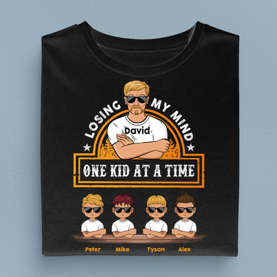 Losing My Mind One Kid At A Time Father Personalized Shirt, Father’s Day Gift for Dad, Papa, Parents, Father, Grandfather - TSA04PS02 - BMGifts