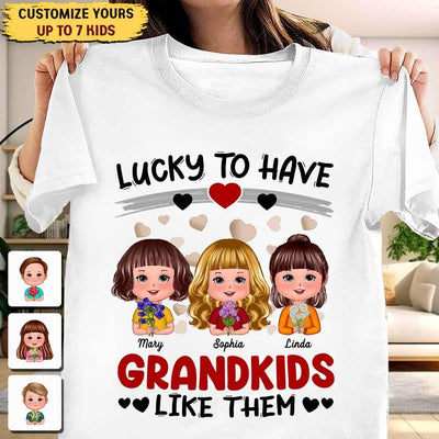 Lucky To Have Grandkids Like Them Grandma Personalized Shirt, Personalized Gift for Nana, Grandma, Grandmother, Grandparents - TSB06PS01 - BMGifts