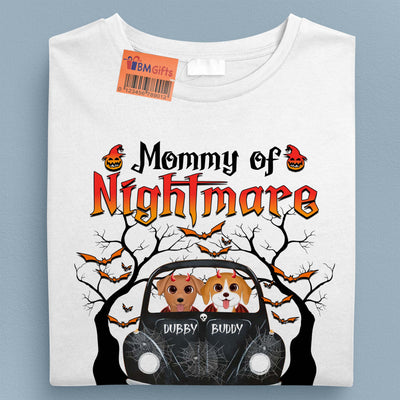 Mommy Of Nightmare Dog Personalized Shirt, Halloween Gift for Dog Lovers, Dog Dad, Dog Mom - TSC57PS02 - BMGifts