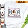 Best Mom Ever Mother Personalized Shirt, Mother's Day Gift for Mom, Mama, Parents, Mother, Grandmother - TSB37PS01