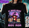 My Broom Broke So Now I'm A Dog Mom Dog Personalized Shirt, Halloween Gift for Dog Lovers, Dog Dad, Dog Mom - TS111PS14 - BMGifts