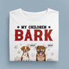 My Children Bark Dog Personalized Shirt, Father’s Day Gift for Dog Lovers, Dog Dad, Dog Mom - TS032PS14 - BMGifts