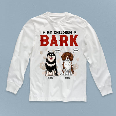 My Children Bark Dog Personalized Shirt, Father’s Day Gift for Dog Lovers, Dog Dad, Dog Mom - TS032PS14 - BMGifts