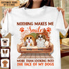 Nothing Makes Me Smile Dog Personalized Shirt, Personalized Gift for Dog Lovers, Dog Dad, Dog Mom - TSA31PS01 - BMGifts