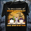 On A Dark Desert Highway Cool Wind In My Hair Cat Personalized Shirt, Halloween Gift for Cat Lovers, Cat Mom, Cat Dad - TSB12PS02 - BMGifts