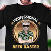 Professional Beer Taster Dad Personalized Shirt, Personalized Gift for Dad, Papa, Parents, Father, Grandfather - TS118PS14 - BMGifts