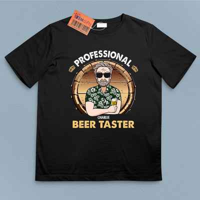 Professional Beer Taster Dad Personalized Shirt, Personalized Gift for Dad, Papa, Parents, Father, Grandfather - TS118PS14 - BMGifts