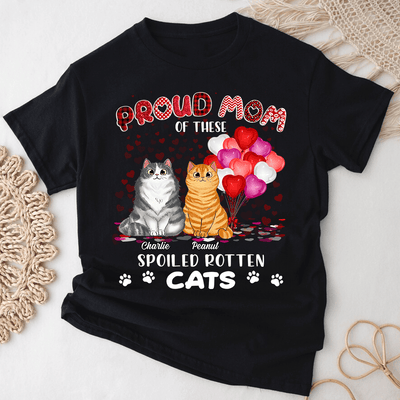 Proud Mom Of A Spoiled Rotten Cat Named Personalized Shirt, Personalized Mother's Day Gift for Cat Lovers, Cat Dad, Cat Mom - TS377PS05 - BMGifts