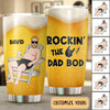 Rockin The Dad Bod Father Personalized Tumbler, Father’s Day Gift for Dad, Papa, Parents, Father, Grandfather - TB120PS02 - BMGifts
