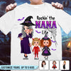 Rockin' The Nana Life Grandma Personalized Shirt, Personalized Gift for Nana, Grandma, Grandmother, Grandparents - TS992PS01 - BMGifts