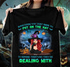 Sometimes You Just Have To Put On The Hat To Remind Them Who They're Dealing With Grandma Personalized Shirt, Halloween Gift for Nana, Grandma, Grandmother, Grandparents - TS116PS14 - BMGifts