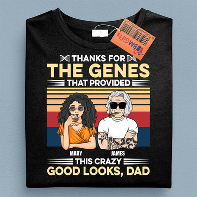 Thanks For The Genes Father Personalized Shirt, Father's Day Gift for Dad, Papa, Parents, Father, Grandfather - TS968PS01 - BMGifts