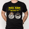 The Best Dog Dad In The Galaxy Belongs To Dog Personalized Shirt, Father’s Day Gift for Dog Lovers, Dog Dad, Dog Mom - TS002PS14 - BMGifts