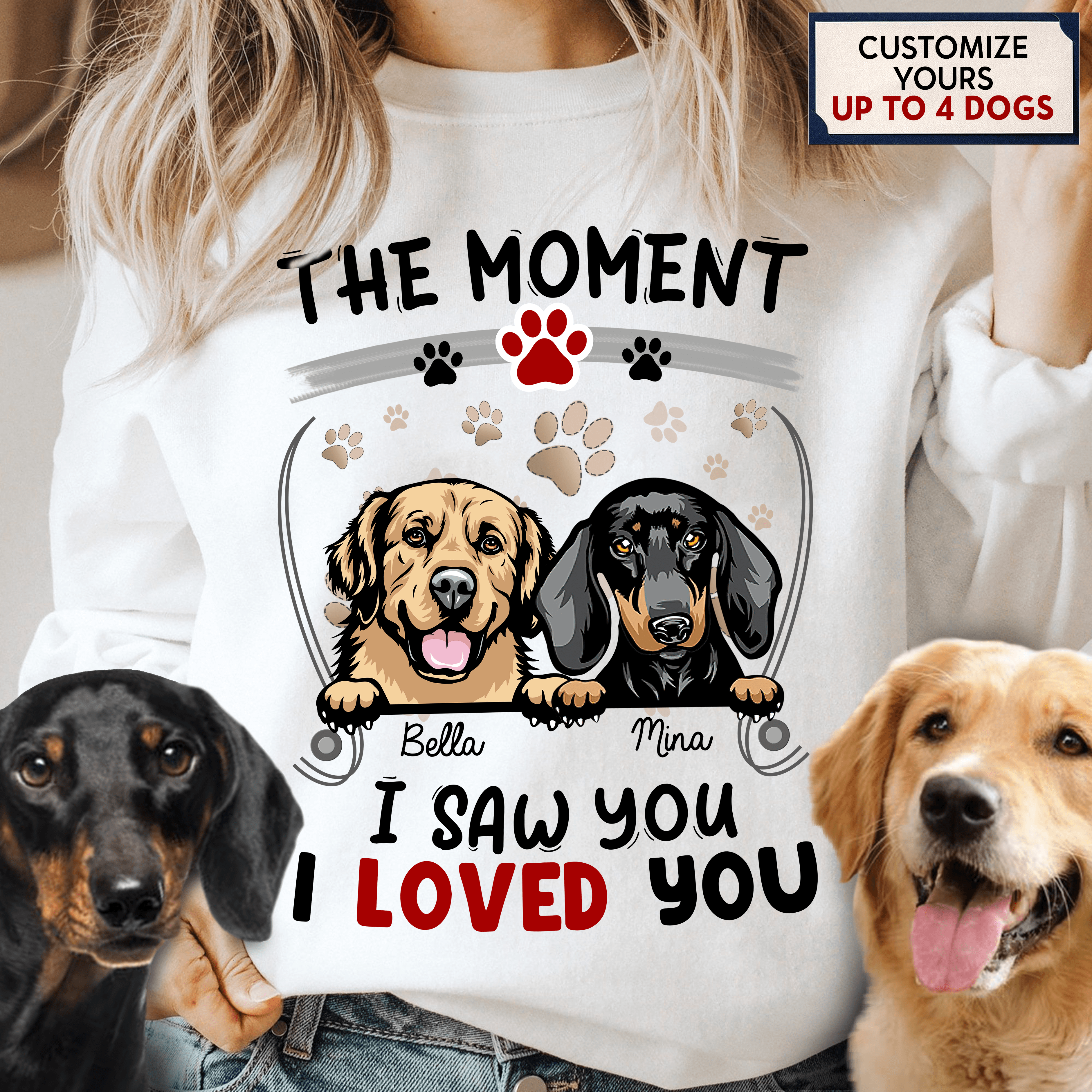 The Moment I Saw You I Loved You Dog Personalized Shirt, Personalized Gift for Dog Lovers, Dog Dad, Dog Mom - TS429PS02 - BMGifts