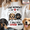 The Moment I Saw You I Loved You Dog Personalized Shirt, Personalized Gift for Dog Lovers, Dog Dad, Dog Mom - TS429PS02 - BMGifts