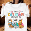 This Cat Mom Belongs To Cat Personalized Shirt, Mother’s Day Gift for Cat Lovers, Cat Mom, Cat Dad - TS690PS02 - BMGifts
