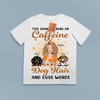 This Grandma Runs On Caffeine Dog Personalized Shirt, Personalized Gift for Dog Lovers, Dog Mom - TSA27PS01 - BMGifts