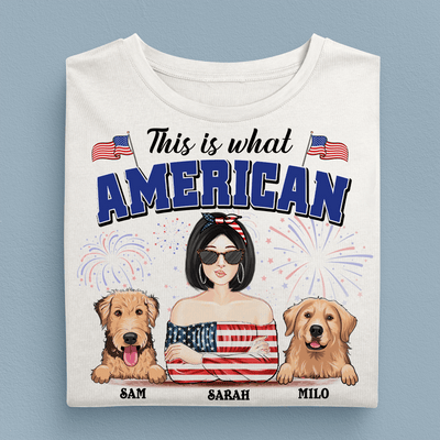 This Is What American Dream Looks Like Dog Personalized Shirt, US Independence Day Gift Personalized Gift for Dog Lovers, Dog Mom - TS983PS01 - BMGifts