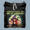 Underestimate Me And My Grankids That'll Be Fun Grandma Personalized Shirt, Halloween Gift for Nana, Grandma, Grandmother, Grandparents - TSA81PS02 - BMGifts