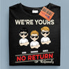 We're Your No Return Of Refunds Father Ever Father Personalized Shirt, Father’s Day Gift for Dad, Papa, Parents, Father, Grandfather - TSA30PS02 - BMGifts