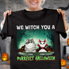 We Witch You A Purrfect Halloween Cat Personalized Shirt, Halloween Gift for Cat Lovers, Cat Mom, Cat Dad - TSB68PS02 - BMGifts