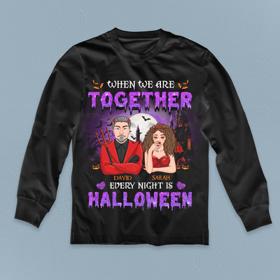 When We're Together Every Night Is Halloween Couple Personalized Shirt, Halloween Gift for Couples, Husband, Wife, Parents, Lovers - TSA46PS01 - BMGifts