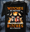 Witches By Nature Bitches By Choice Bestie Personalized Shirt, Halloween Gift for Besties, Sisters, Best Friends, Siblings - TSA95PS02 - BMGifts