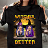 Witches Do It Better Bestie Personalized Shirt, Halloween Gift for Besties, Sisters, Best Friends, Siblings - TSA87PS02 - BMGifts