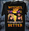 Witches Do It Better Bestie Personalized Shirt, Halloween Gift for Besties, Sisters, Best Friends, Siblings - TSB53PS02 - BMGifts