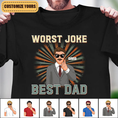 Worst Joke Best Dad Father Personalized Shirt, Father’s Day Gift for Dad, Papa, Parents, Father, Grandfather - TS039PS14 - BMGifts