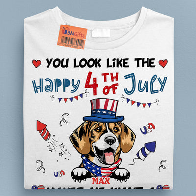 You Look Like the Happy 4th July Makes Me Want Hot Dog Real Bad Dog Personalized Shirt, US Independence Day Gift for Dog Lovers, Dog Dad, Dog Mom - TS069PS14 - BMGifts