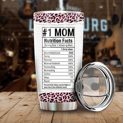 #1 Mom's Nutrition Facts Mother Personalized Tumbler, Personalized Mother's Day Gift for Mom, Mama, Parents, Mother, Grandmother - TB156PS01 - BMGifts