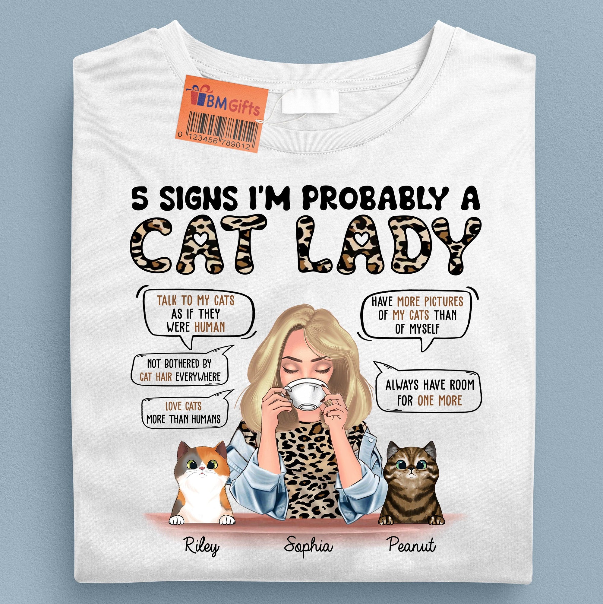5 Sign I'm Probably A Cat Lady Personalized Shirt, Personalized Gift for Cat Lovers, Cat Mom, Cat Dad - TS267PS02 - BMGifts