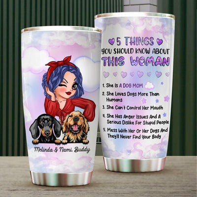 5 Things About This Woman Dog Personalized Tumbler, Personalized Mother's Day Gift for Dog Lovers, Dog Dad, Dog Mom - TB142PS01 - BMGifts