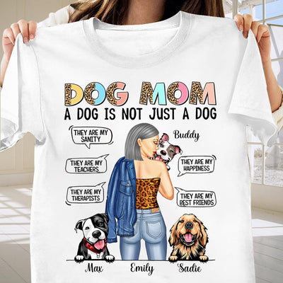 A Dog Is Not Just A Dog Personalized Shirt, Personalized Gift for Dog Lovers, Dog Dad, Dog Mom - TS237PS01 - BMGifts