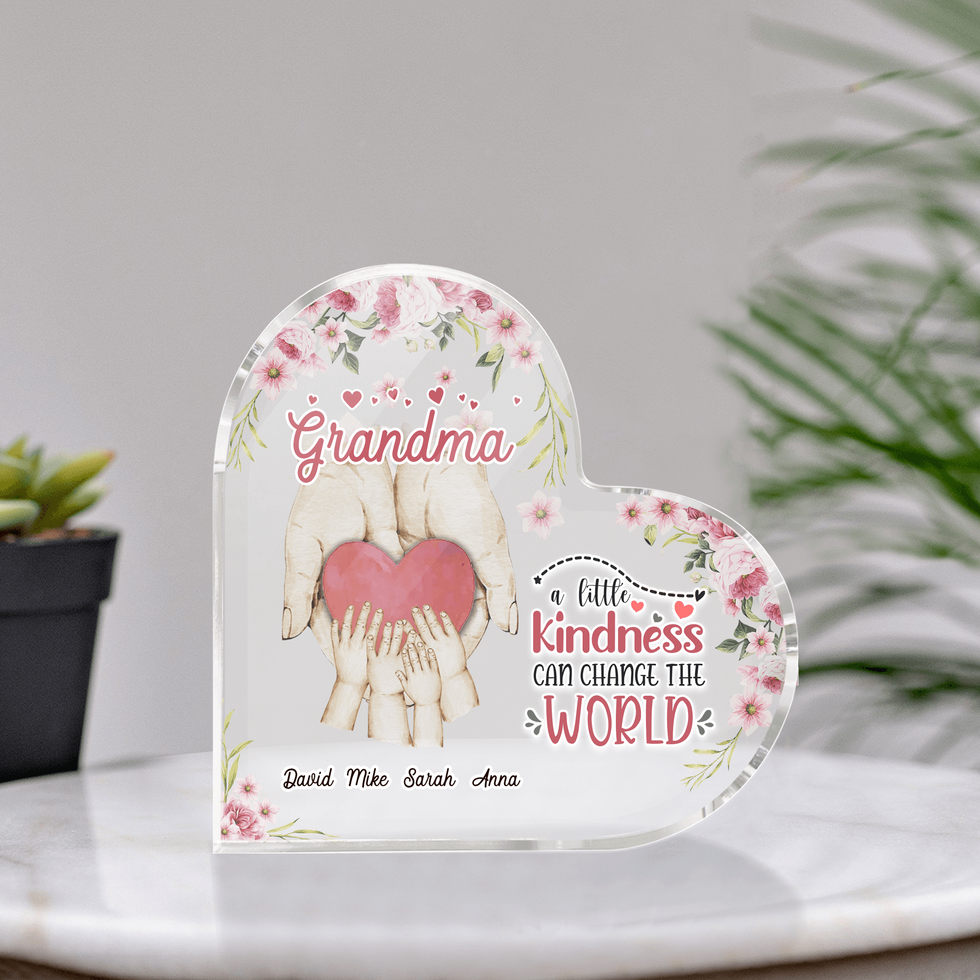 A Little Kindness Can Change The World Grandma Personalized Heart-Shaped Plaque, Personalized Gift for Nana, Grandma, Grandmother, Grandparents - HP010PS05 - BMGifts
