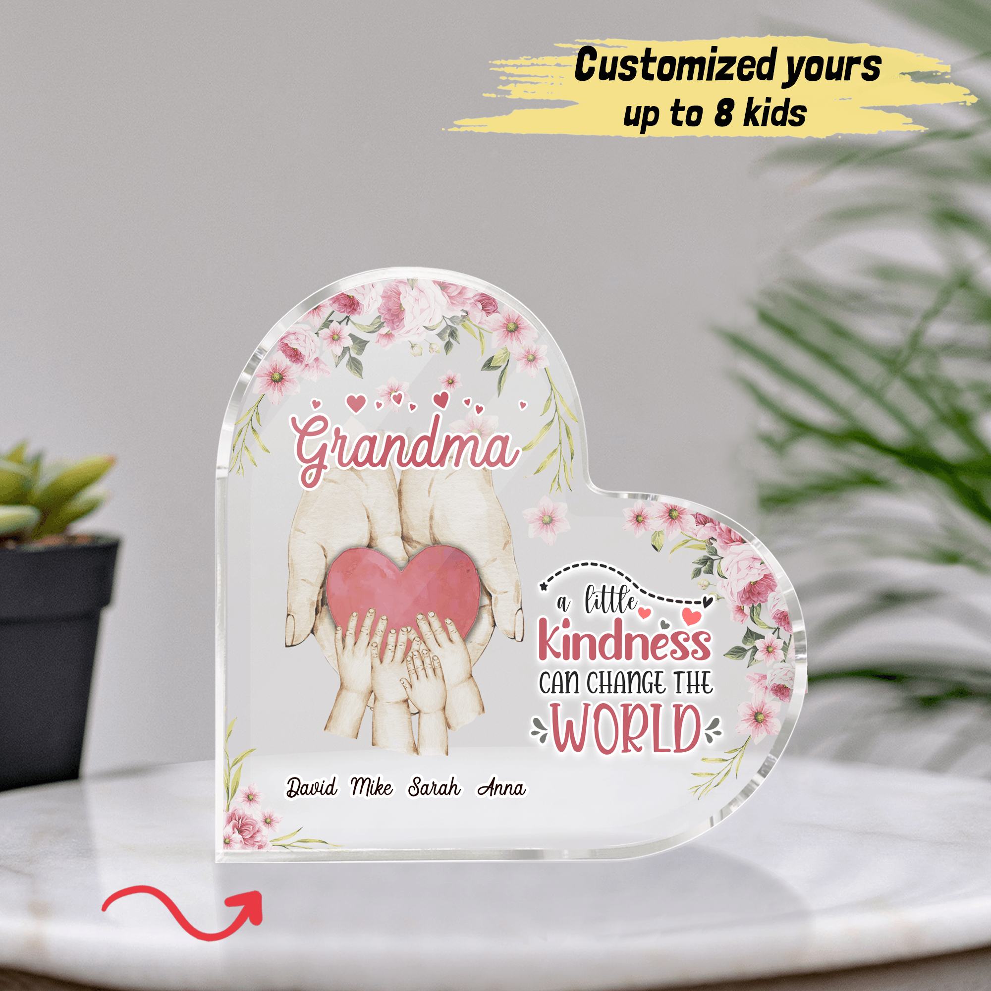 A Little Kindness Can Change The World Grandma Personalized Heart-Shaped Plaque, Personalized Gift for Nana, Grandma, Grandmother, Grandparents - HP010PS05 - BMGifts