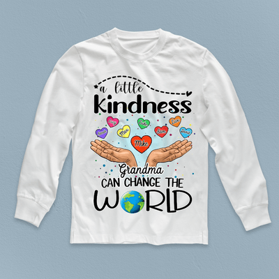 A Little Kindness Can Change The World Grandma Personalized Shirt, Personalized Gift for Nana, Grandma, Grandmother, Grandparents - TS566PS02 - BMGifts