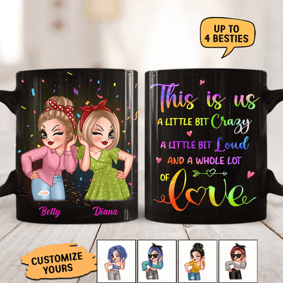 A Whole Lot Of Love Bestie Personalized Mug, Personalized Gift for Besties, Sisters, Best Friends, Siblings - MG101PS01 - BMGifts