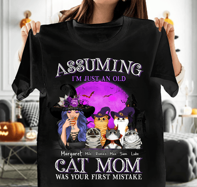 Assuming I'm Just An Old Cat Mom Was Your First Mistake Personalized Shirt, Personalized Gift for Cat Lovers, Cat Mom, Cat Dad - TS320PS01 - BMGifts