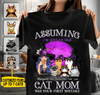 Assuming I'm Just An Old Cat Mom Was Your First Mistake Personalized Shirt, Personalized Gift for Cat Lovers, Cat Mom, Cat Dad - TS320PS01 - BMGifts