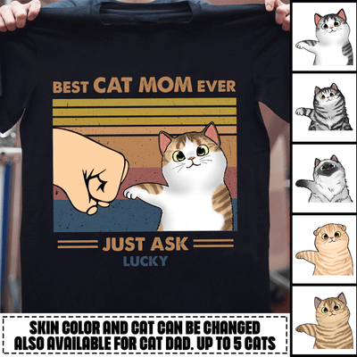 Best Cat Mom Ever Personalized T-shirt, Personalized Gift for Cat Lovers, Cat Mom, Cat Dad - TS175PS04 - BMGifts