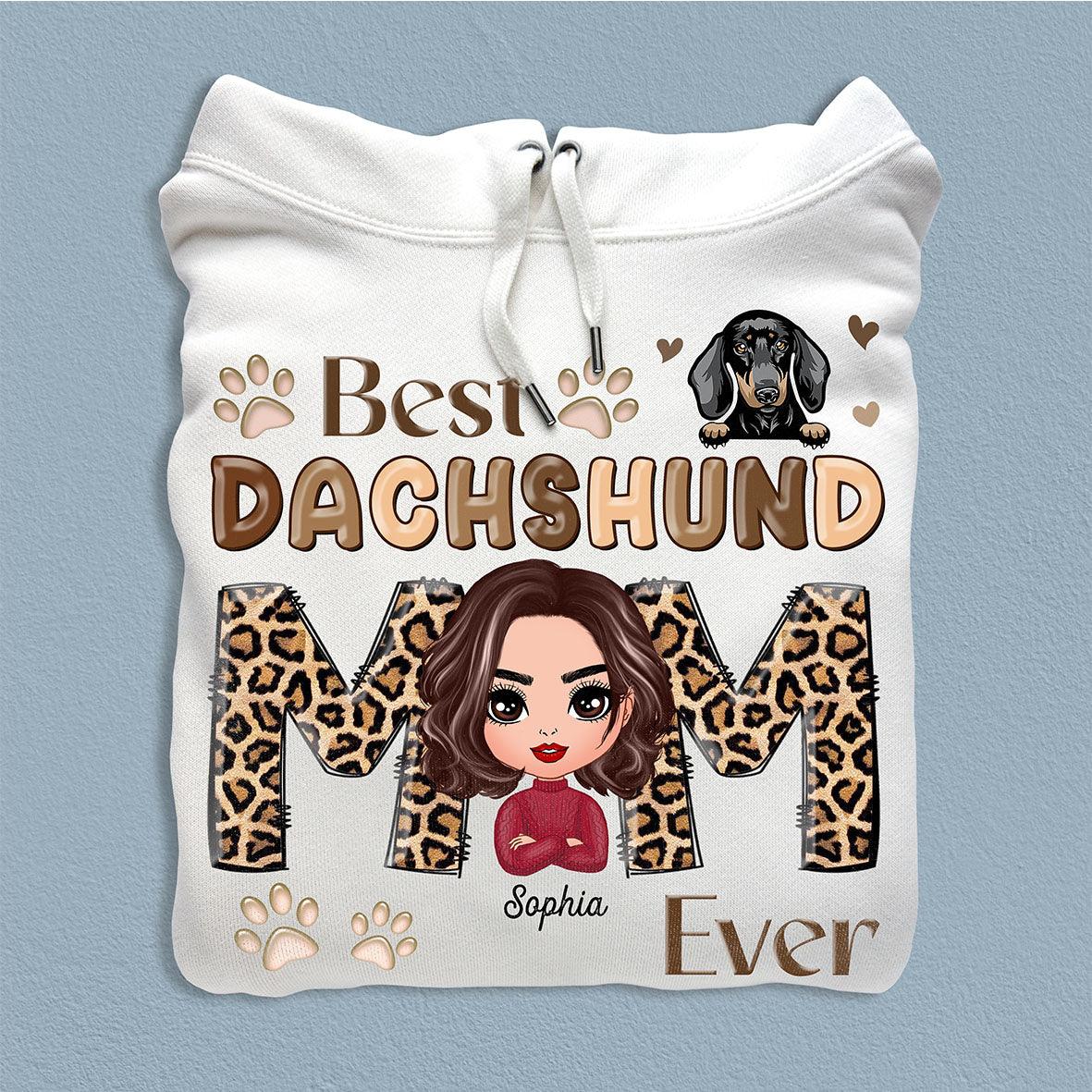 Best Dachshund Mom Ever Dachshund Personalized Shirt, Mother’s Day Gift for Mom, Mama, Parents, Mother, Grandmother - TS888PS02 - BMGifts