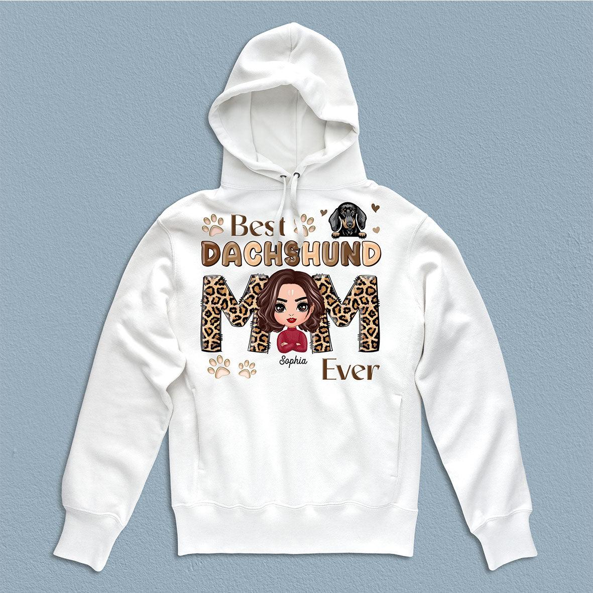 Best Dachshund Mom Ever Dachshund Personalized Shirt, Mother’s Day Gift for Mom, Mama, Parents, Mother, Grandmother - TS888PS02 - BMGifts