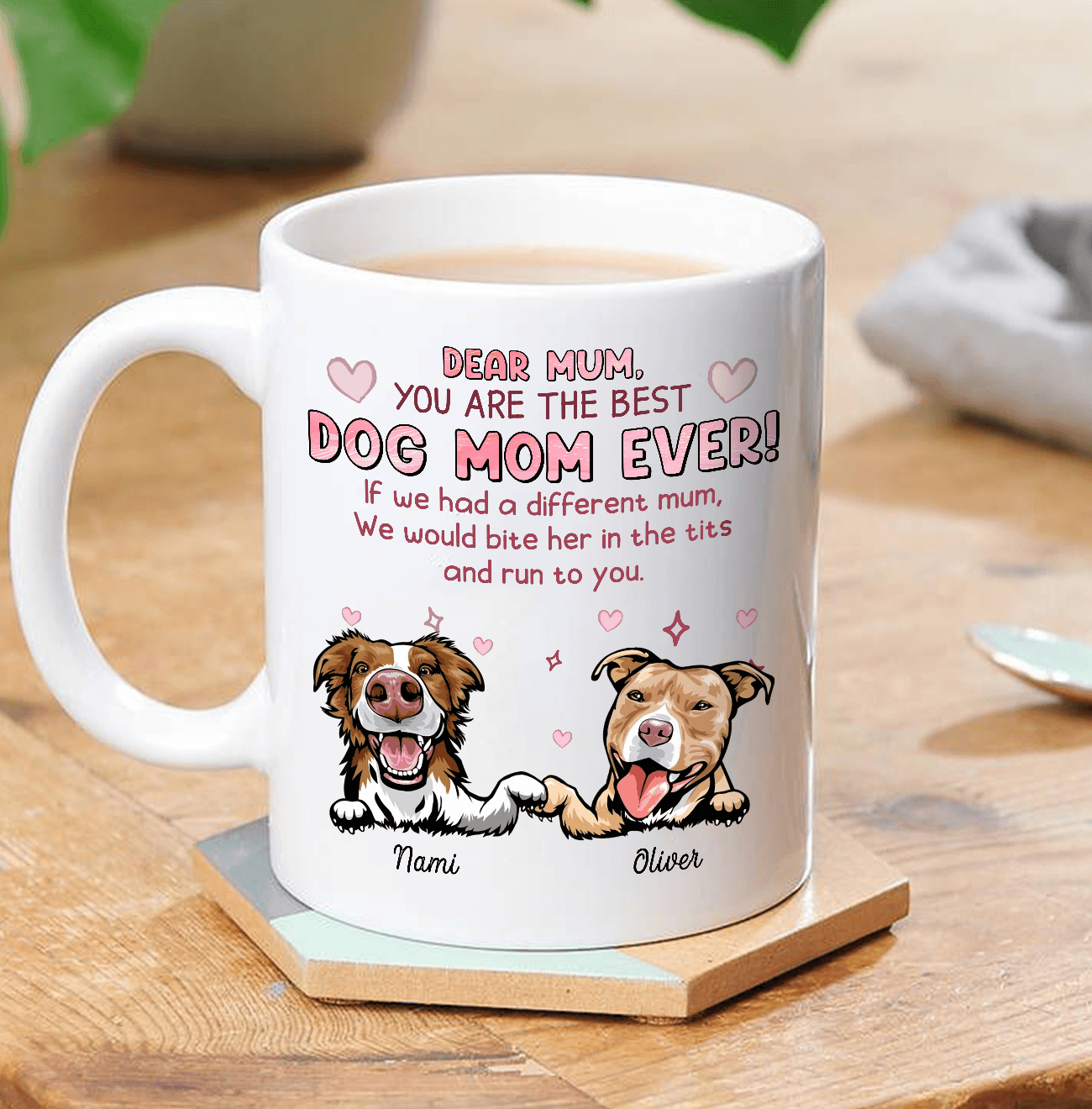 Dear dog hotsell mom coffee mug