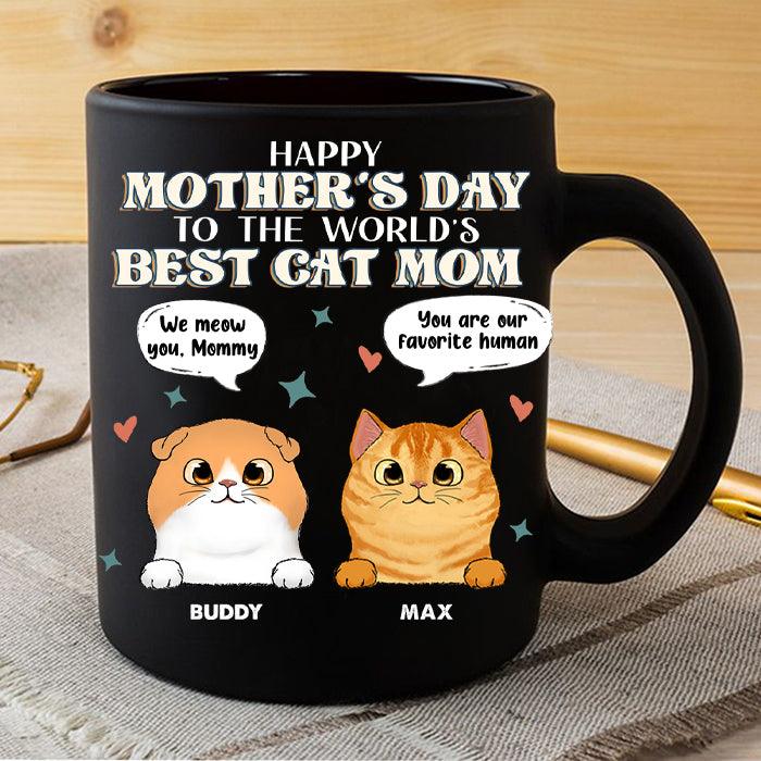Happy Mother's Day To The Best Cat Mom Ever Tumbler