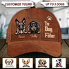 Dog The Dog Father Personalized Classic Cap, Personalized Gift for Dog Lovers, Dog Dad, Dog Mom - CP268PS07 - BMGifts