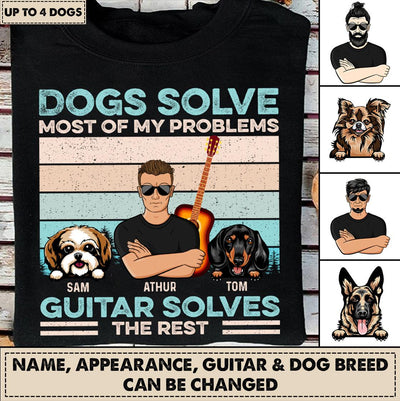 Dogs And Guitar Solve All My Problems Guitar Personalized Shirt, Personalized Gift for Music Lovers, Guitar Lovers - TS193PS01 - BMGifts
